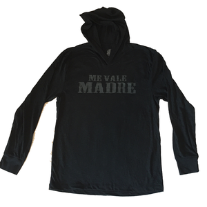 Me Vale Madre Long Sleeve Hoodie - Me Vale Madre Clothing