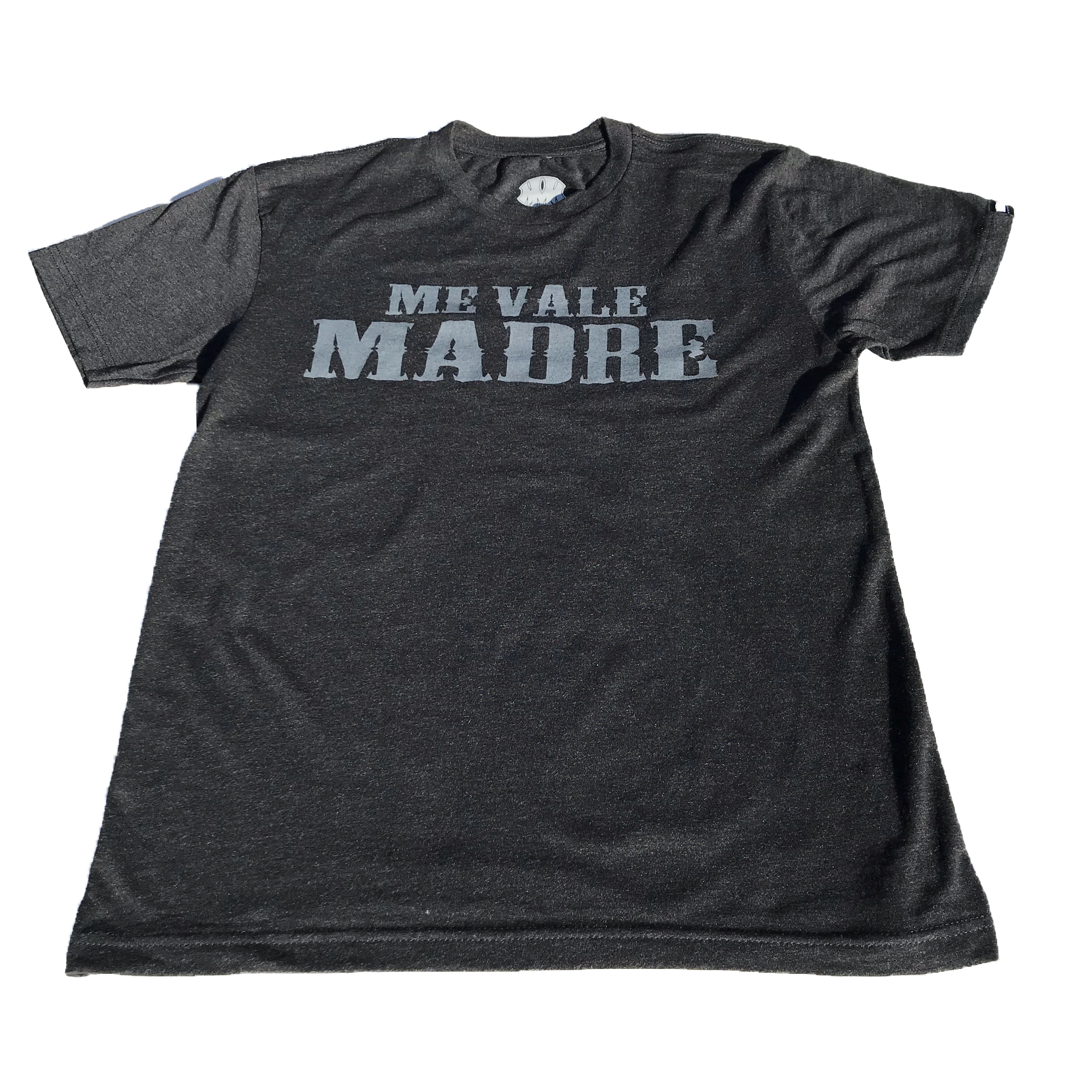 Me Vale Madre “OG” T-shirt